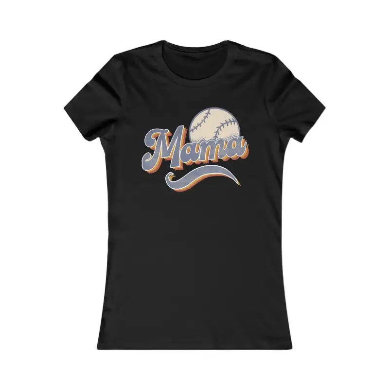 Chic Baseball Mama Women's Favorite Tee